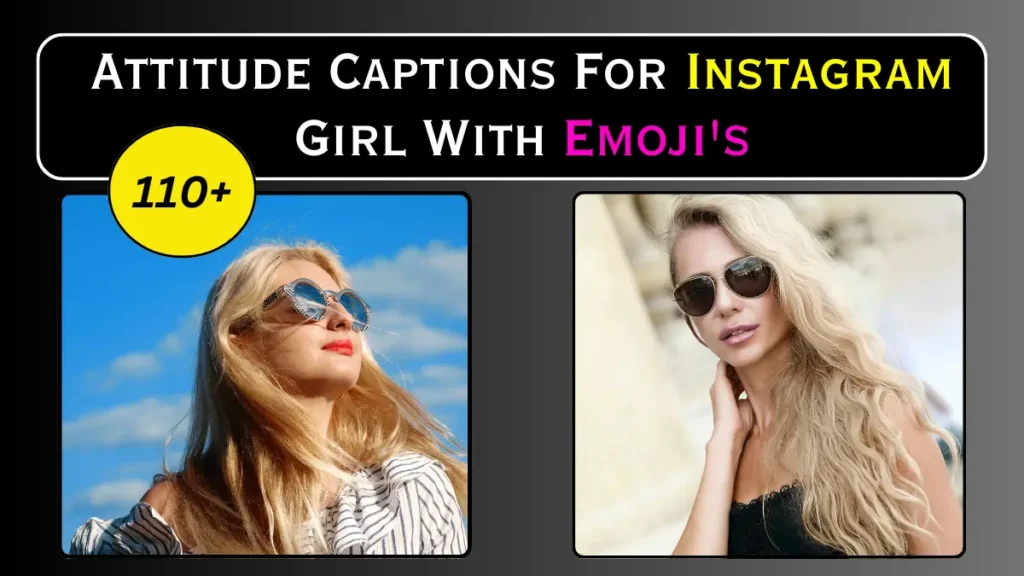 Attitude Captions For Instagram Girl With Emoji