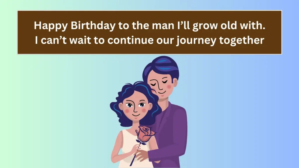 Romantic Birthday Wishes For Husband From Wife