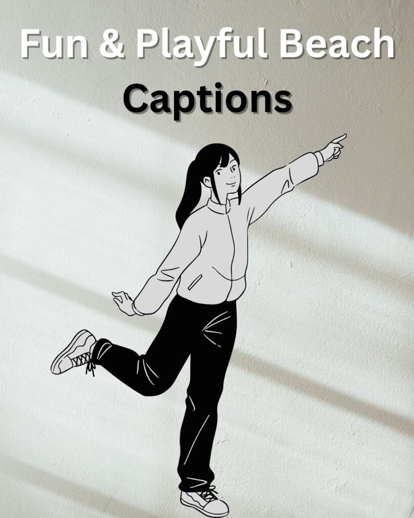 Fun Beach Captions for Instagram